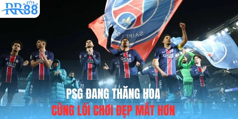 PSG chơi thăng hoa hơn cho dù không còn Mbappe