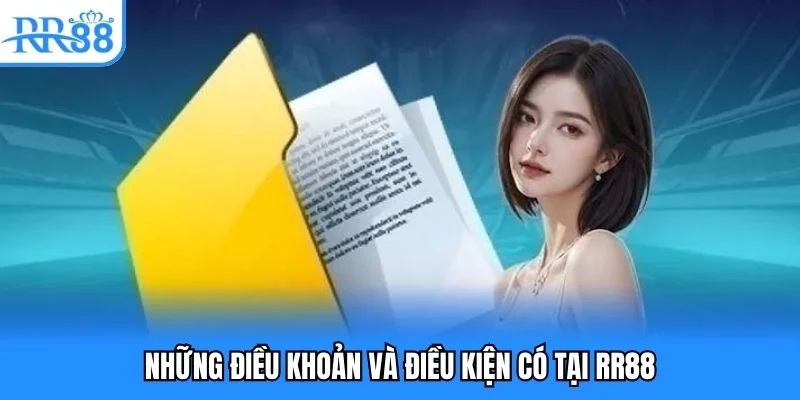 Những điều khoản và điều kiện có tại RR88