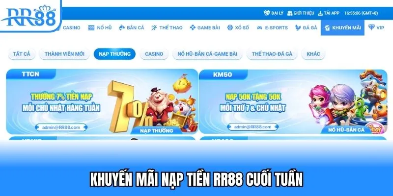 Khuyến mãi nạp tiền RR88 cuối tuần