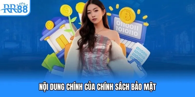 Nội dung chính của chính sách bảo mật RR88